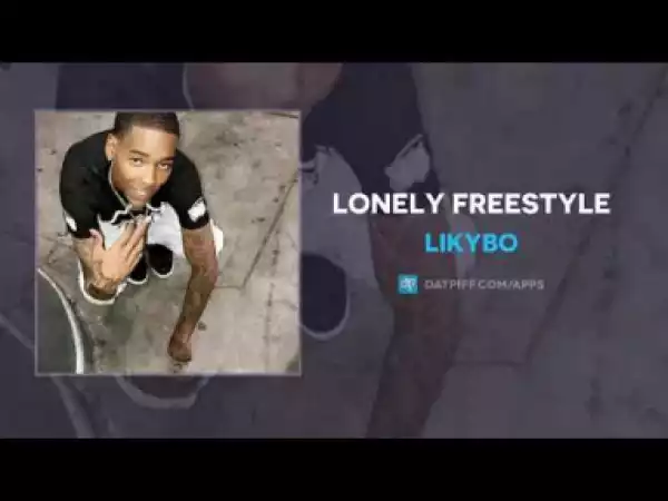 Likybo - Lonely Freestyle